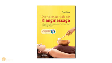 Buch + CD: Die heilende Kraft d. Klangmassage