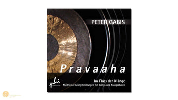 CD: Pravaaha - Im Fluss der Klänge